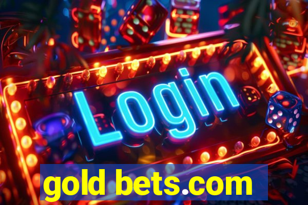 gold bets.com