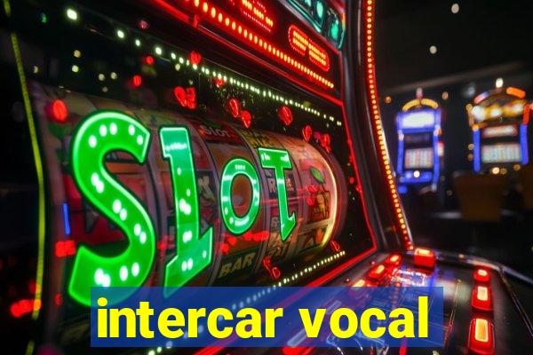 intercar vocal