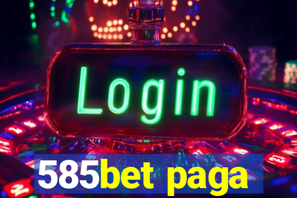 585bet paga