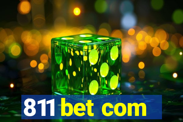 811 bet com