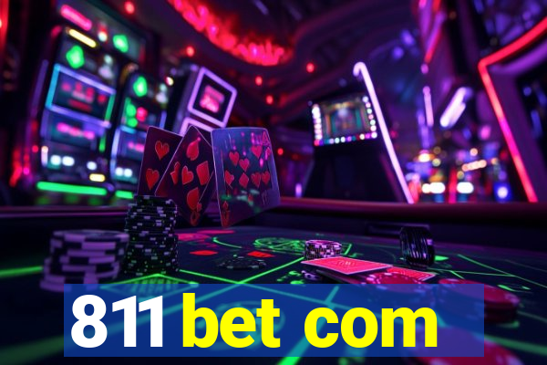 811 bet com