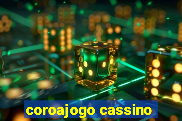 coroajogo cassino