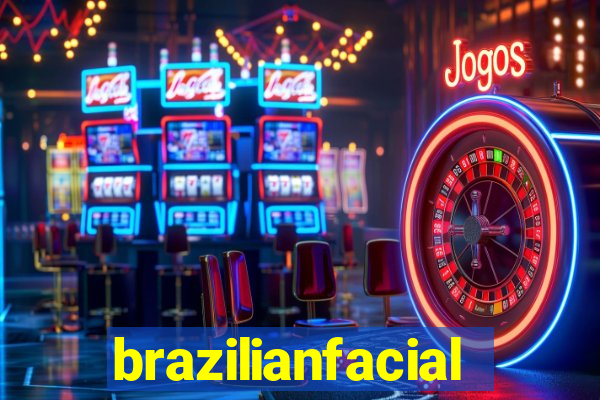 brazilianfacial