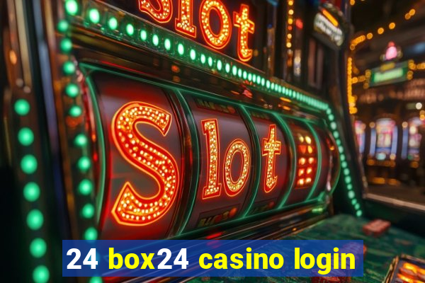 24 box24 casino login