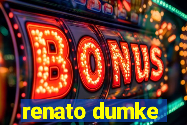 renato dumke