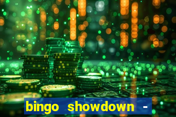 bingo showdown - bingo ao vivo