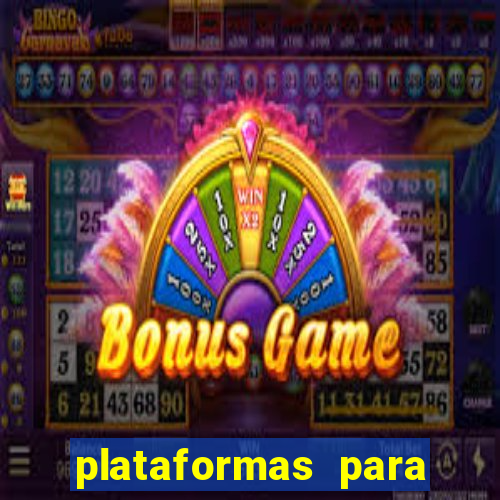 plataformas para jogar tiger fortune