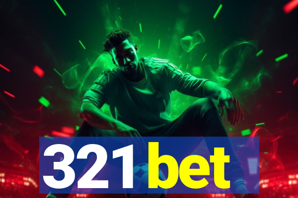 321 bet