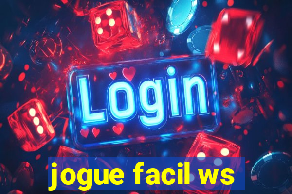 jogue facil ws