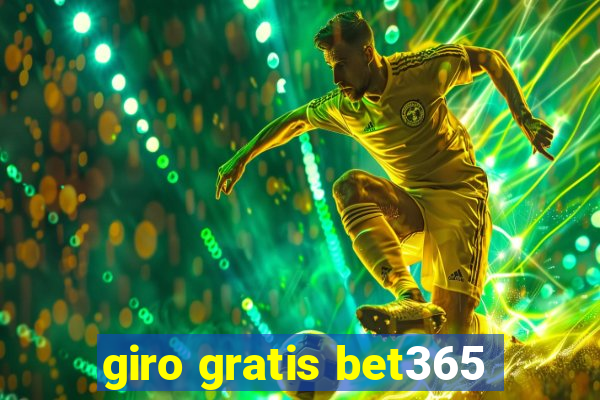 giro gratis bet365