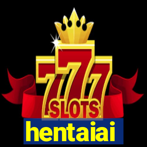 hentaiai