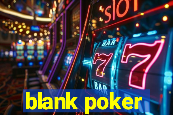 blank poker