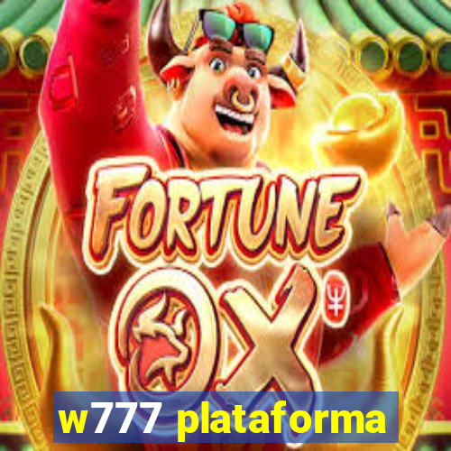 w777 plataforma