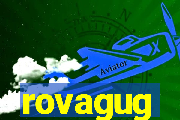 rovagug