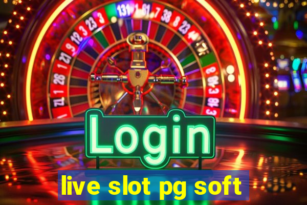 live slot pg soft