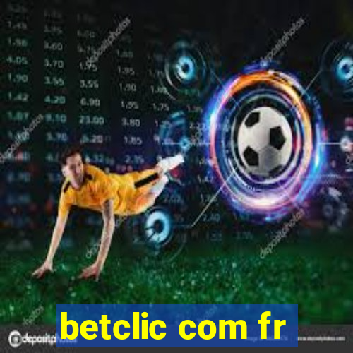 betclic com fr