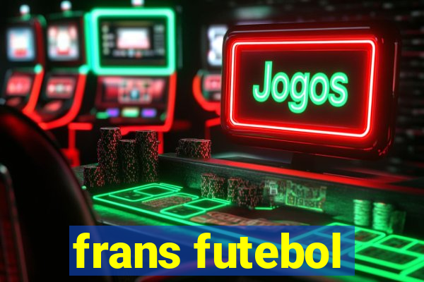 frans futebol