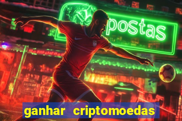 ganhar criptomoedas jogando no celular