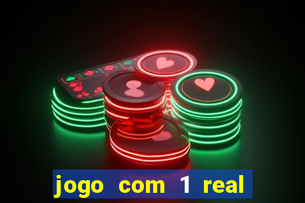 jogo com 1 real de deposito