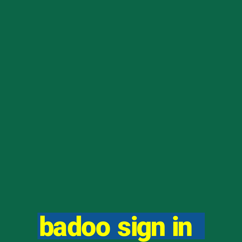 badoo sign in