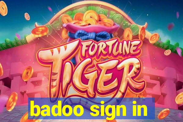 badoo sign in