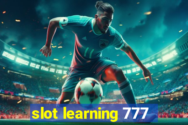 slot learning 777