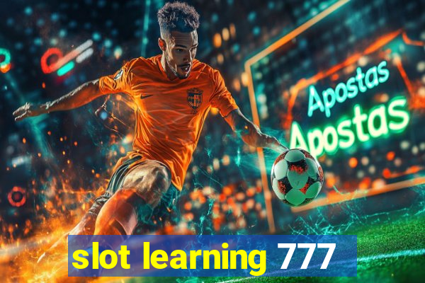 slot learning 777