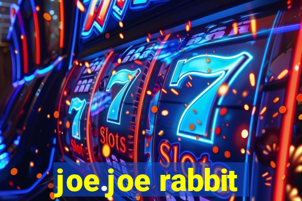 joe.joe rabbit