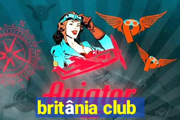 britânia club