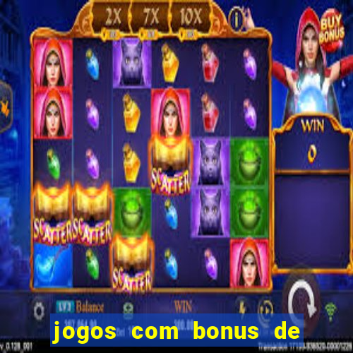 jogos com bonus de 10 reais