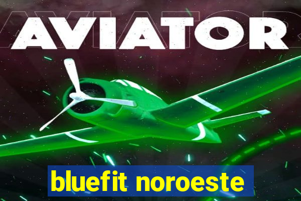 bluefit noroeste