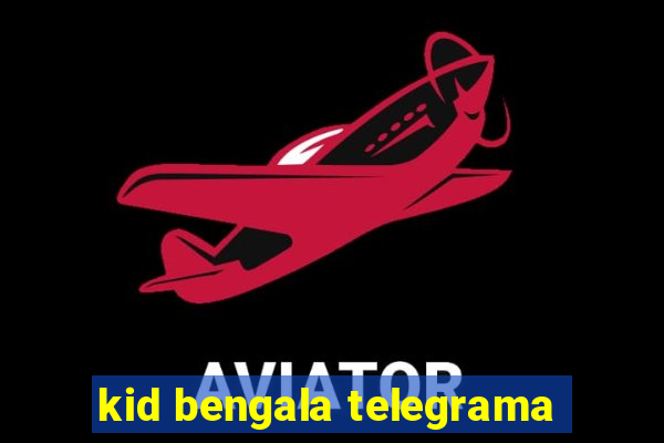 kid bengala telegrama