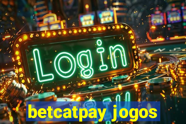 betcatpay jogos