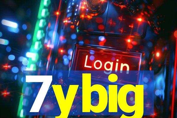 7ybig