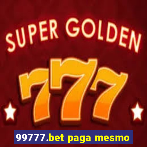 99777.bet paga mesmo