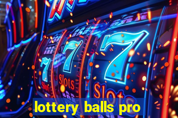 lottery balls pro