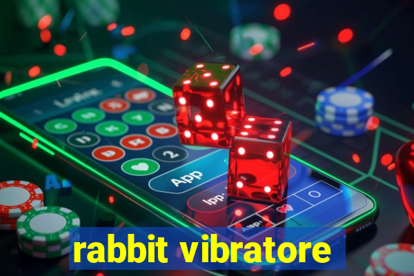 rabbit vibratore