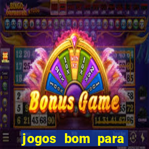 jogos bom para ganhar dinheiro