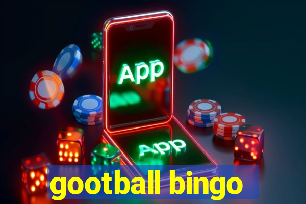 gootball bingo