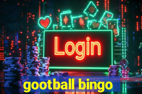 gootball bingo