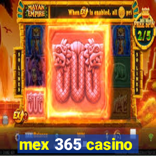 mex 365 casino