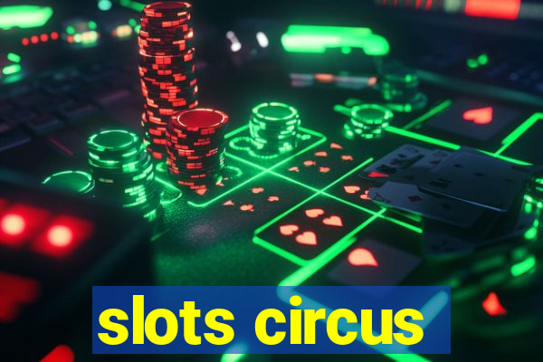 slots circus