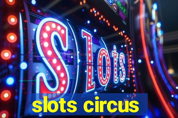 slots circus