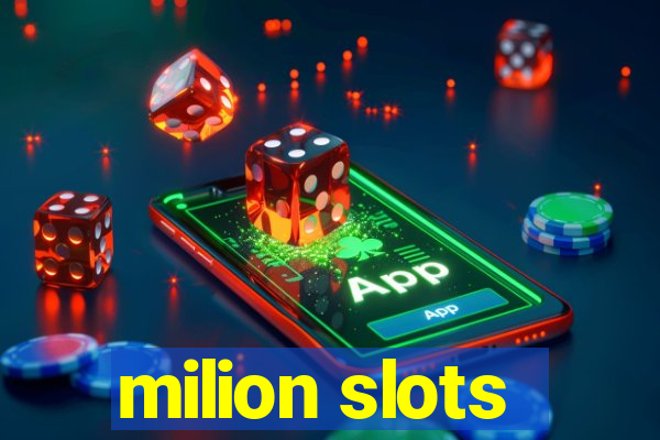 milion slots