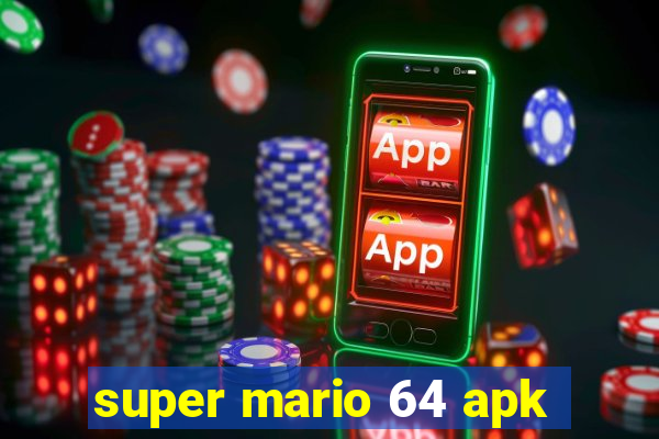 super mario 64 apk