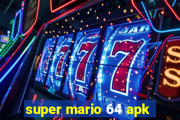 super mario 64 apk