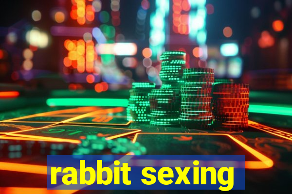 rabbit sexing