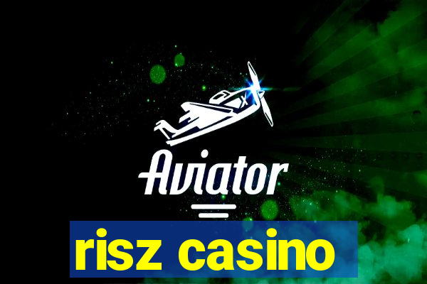 risz casino