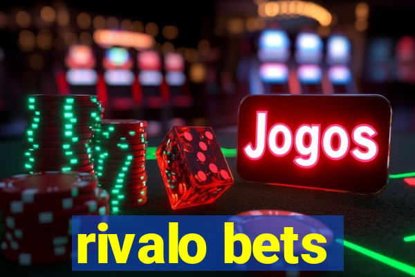 rivalo bets