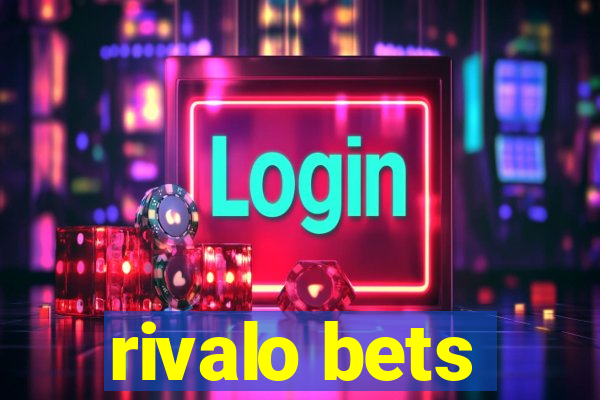 rivalo bets